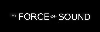 The Force of Sound