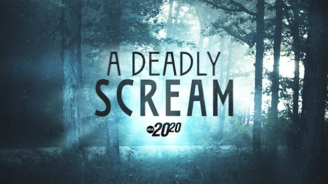 20/20: A Deadly Scream